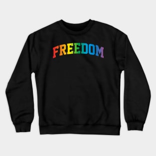 freedom full colors Crewneck Sweatshirt